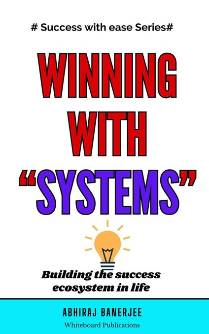 Winning With Systems