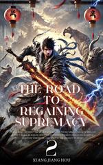 The Road to Regaining Supremacy