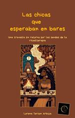 Las chicas que esperaban en bares
