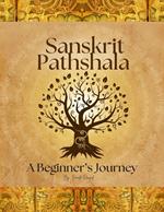 Sanskrit Pathshala : A Beginner’s Journey