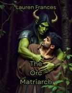 The Orc Matriarch