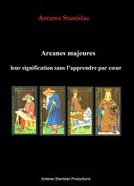 Arcanes majeures, leur signification sans l’apprendre par cœur