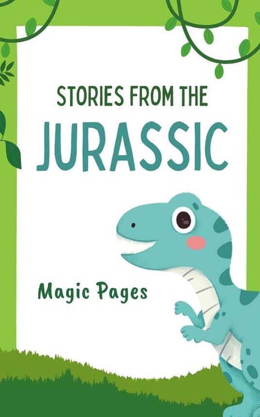 Stories From the Jurassic - Magic Pages - ebook