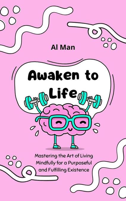 Awaken to Life