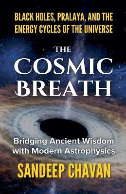 The Cosmic Breath - Sandeep Chavan - cover