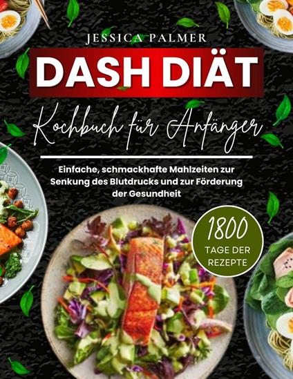 Dash Diät Kochbuch für Anfänger