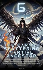 The Earth-shattering Martial Ancestor
