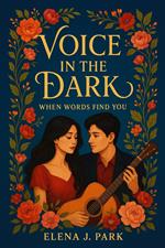 Voice in the Dark: When Words Find You