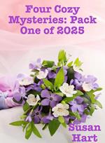 Four Cozy Mysteries: Pack One of 2025