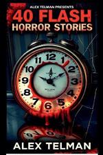 40 Flash Horror Stories