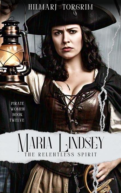 Maria Lindsey: The Relentless Spirit - Hilmarj Torgrim - ebook