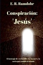 Conspiración Jesús