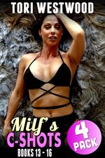 MILF’s C-Shots 4-Pack : Books 13-16 (Cougar Breeding Anal Sex Age Gap Erotica)