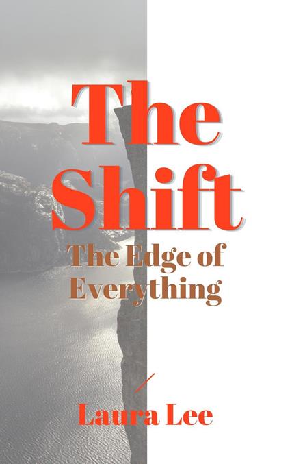The Shift