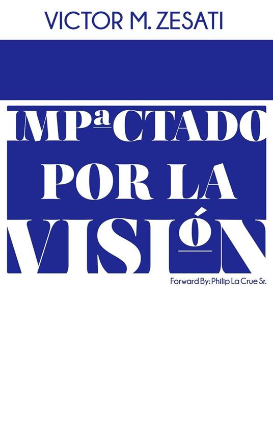 Impactado Por La Visión