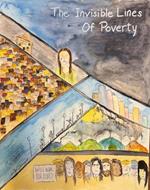 The Invisible Lines Of Poverty