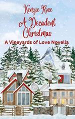 A Decadent Christmas