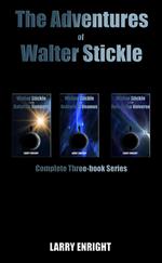 The Adventures of Walter Stickle