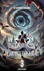 Ascension in a Ruined Isekai