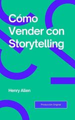 Cómo Vender con Storytelling