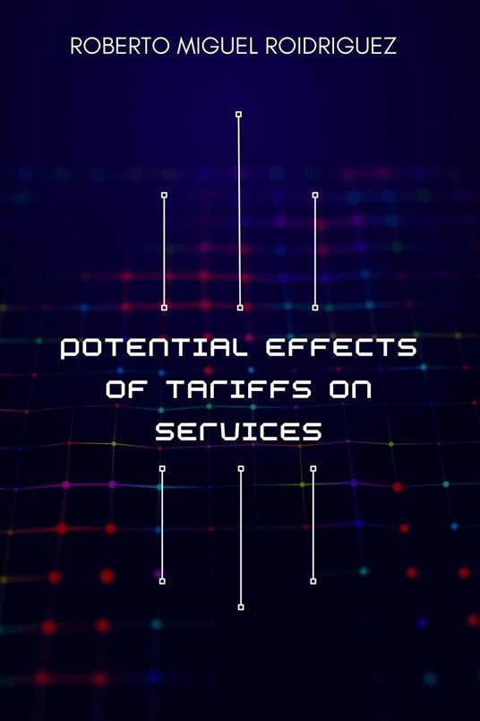 Potential Effects of Tariffs on Services