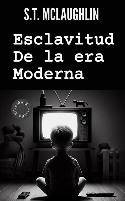 Esclavitud de la Era Moderna