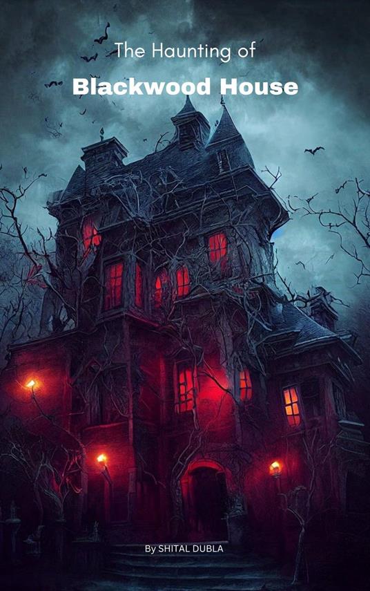 The Haunting of Blackwood House