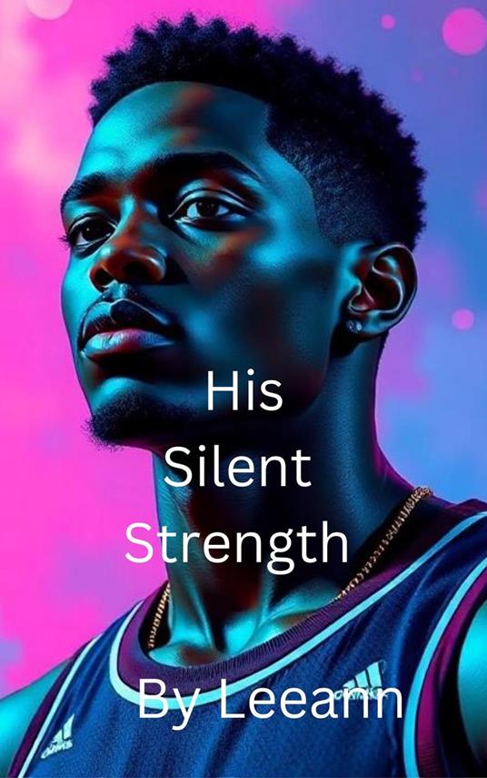 His Silent Strength