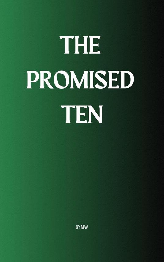 The Promised Ten