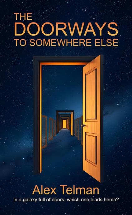 The Doorways to Somewhere Else
