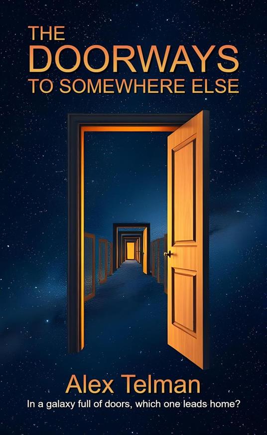 The Doorways to Somewhere Else
