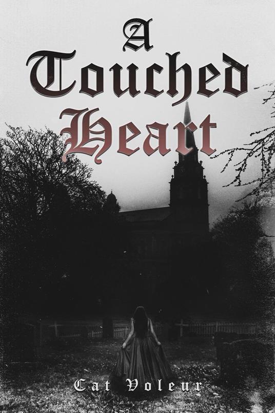 A Touched Heart