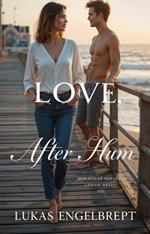 Love, After Him
