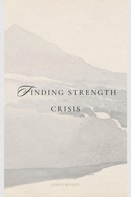 Finding Strength in Crisis