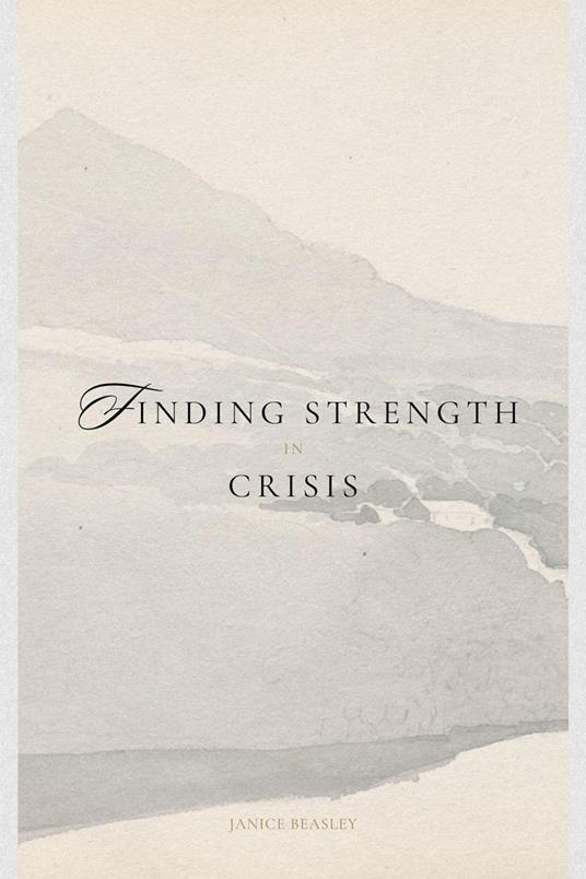 Finding Strength in Crisis