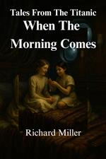 When The Morning Comes