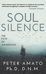 Soul Silence: The Path of Awakening