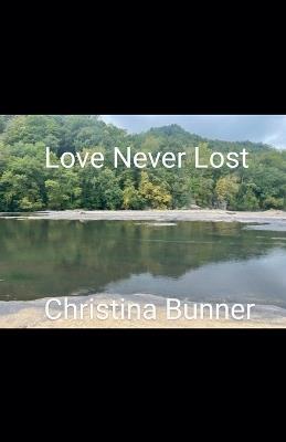 Love Never Lost - Christina Bunner - cover
