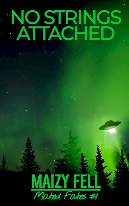 No Strings Attached (An Alien Romance)