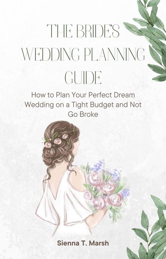 The Bride's Wedding Planning Guide