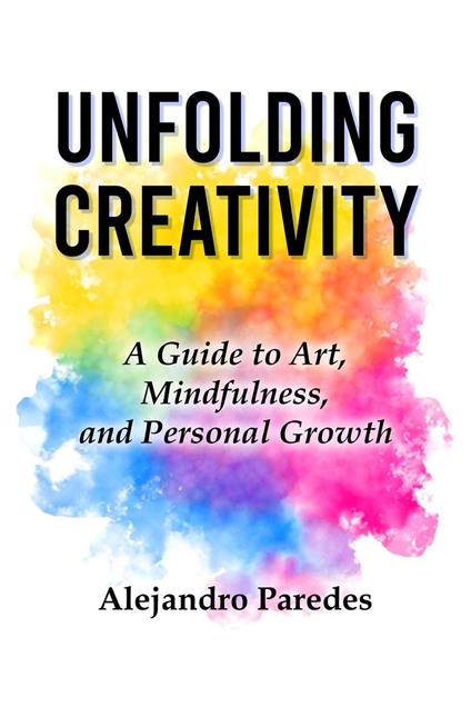 Unfolding Creativity