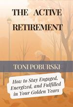 The active retirement