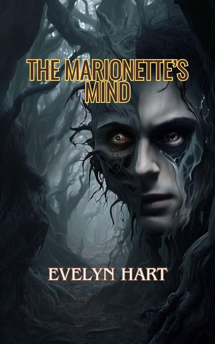 The Marionette’s Mind