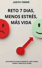 RETO 7 DIAS, MENOS ESTRÉS, MÁS VIDA