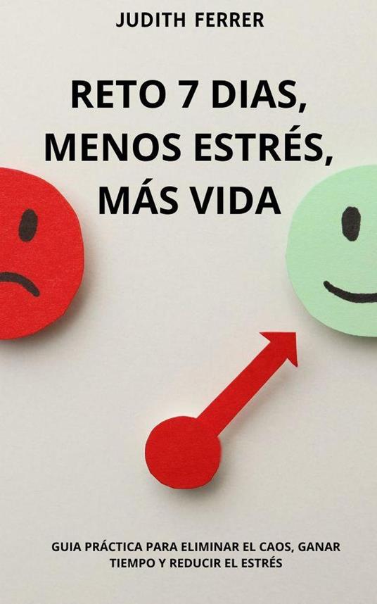 RETO 7 DIAS, MENOS ESTRÉS, MÁS VIDA