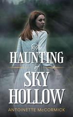 The Haunting of Sky Hollow