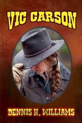 Vic Carson - Dennis H Williams - cover