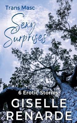 Trans Masc Sexy Surprises - Giselle Renarde - cover