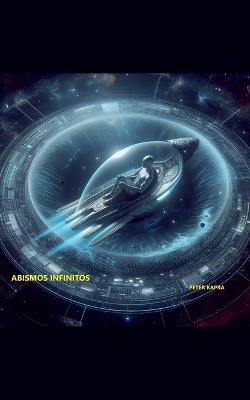 Abismos Infinitos - Peter Kapra - cover