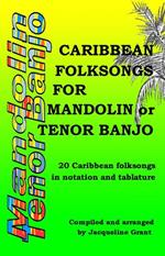 Caribbean Folksongs for Mandolin or Tenor Banjo
